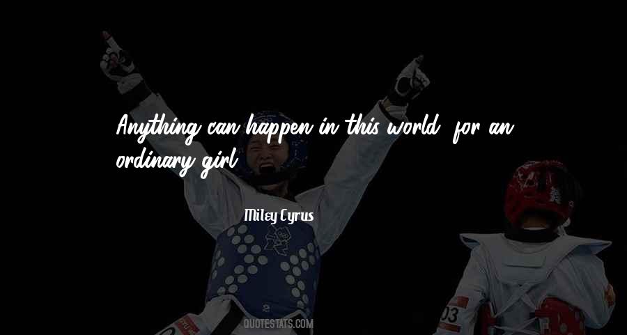 Not Your Ordinary Girl Quotes #308703