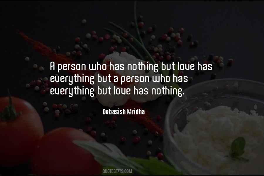 Nothing But Love Quotes #1408812