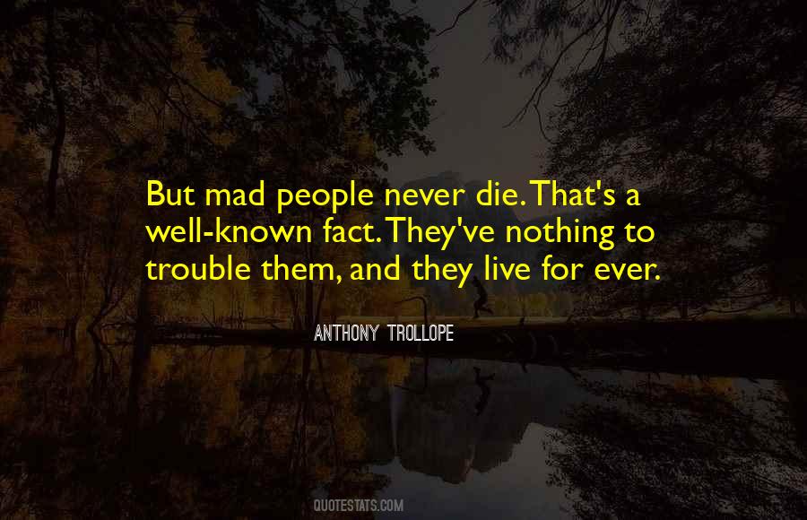 Nothing But Trouble Quotes #133794