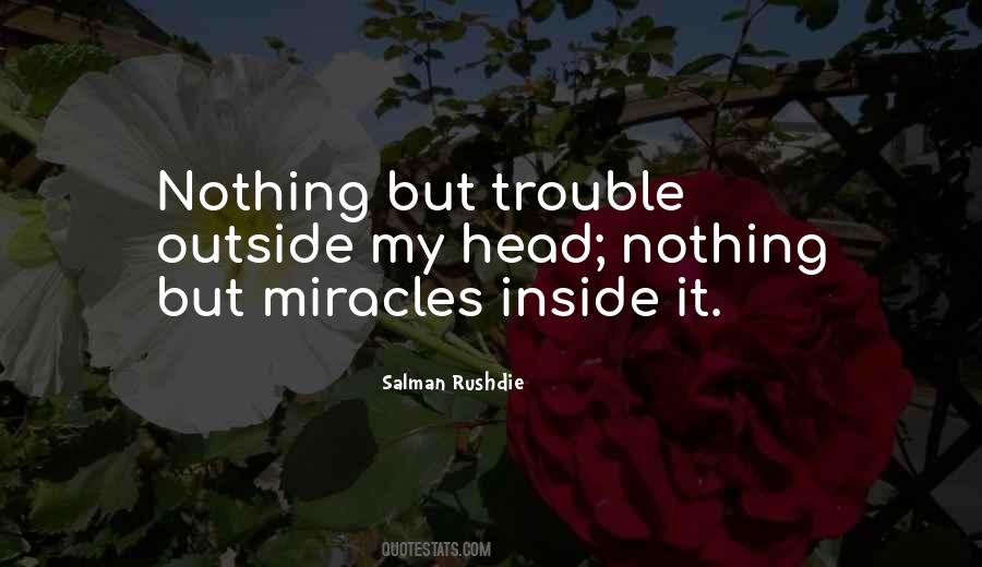 Nothing But Trouble Quotes #1662291