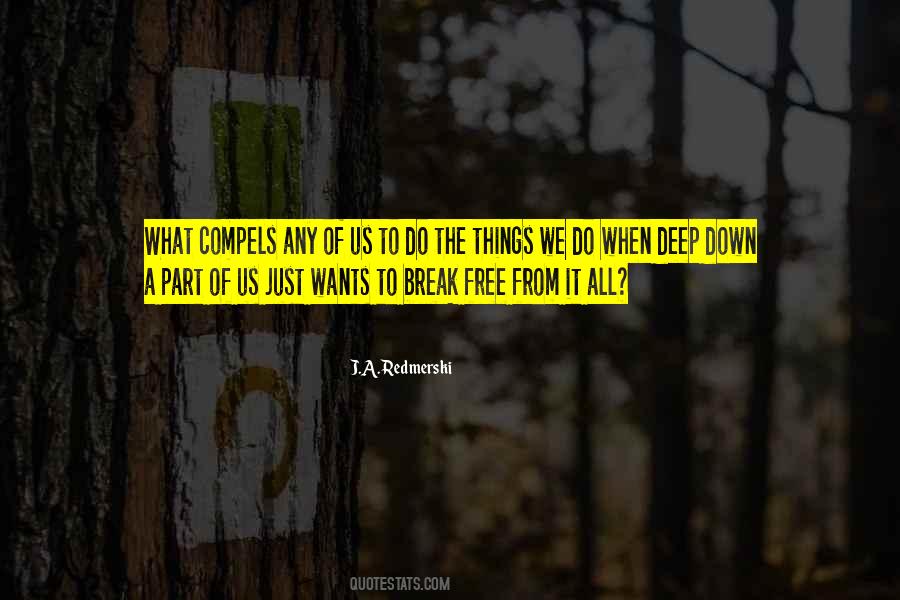 Nothing Can Break Me Down Quotes #62013