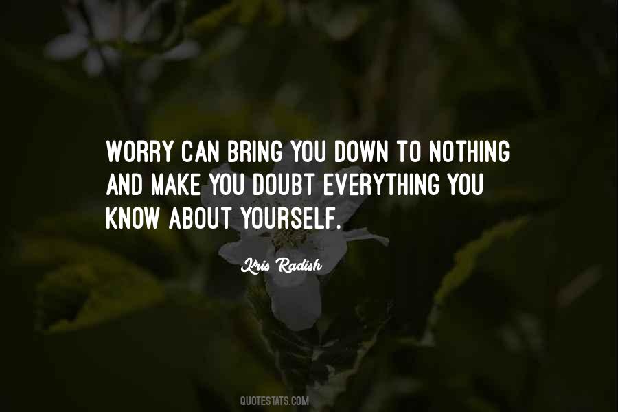 Nothing Can Bring You Down Quotes #1168308