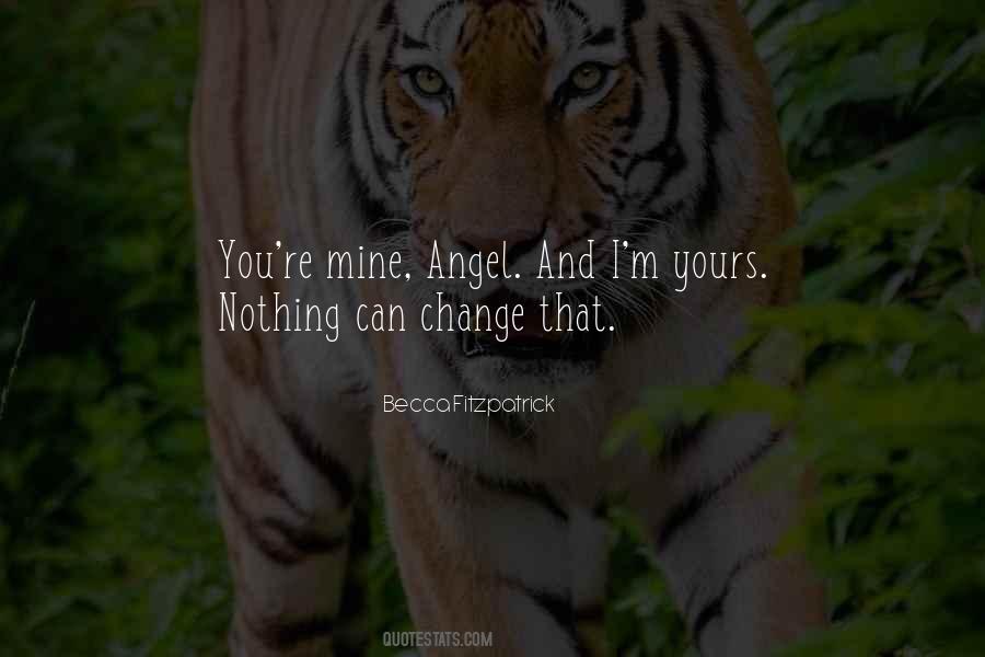 Nothing Can Change Quotes #1219281