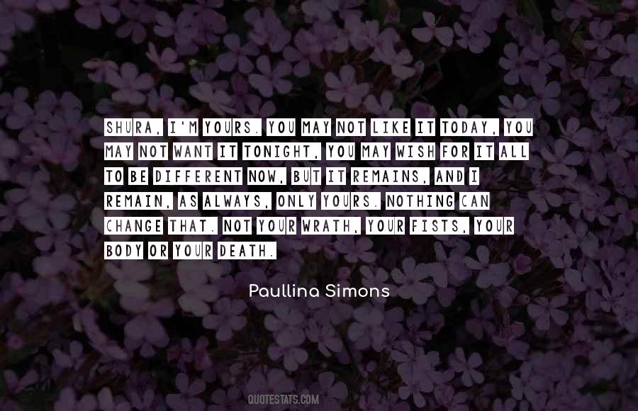 Nothing Can Change Quotes #1579315
