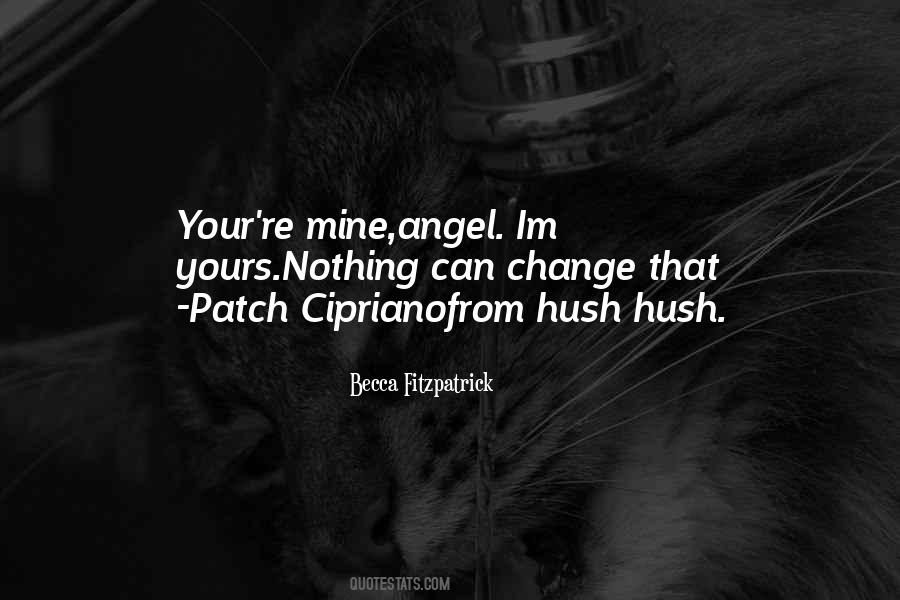 Nothing Can Change Quotes #470407