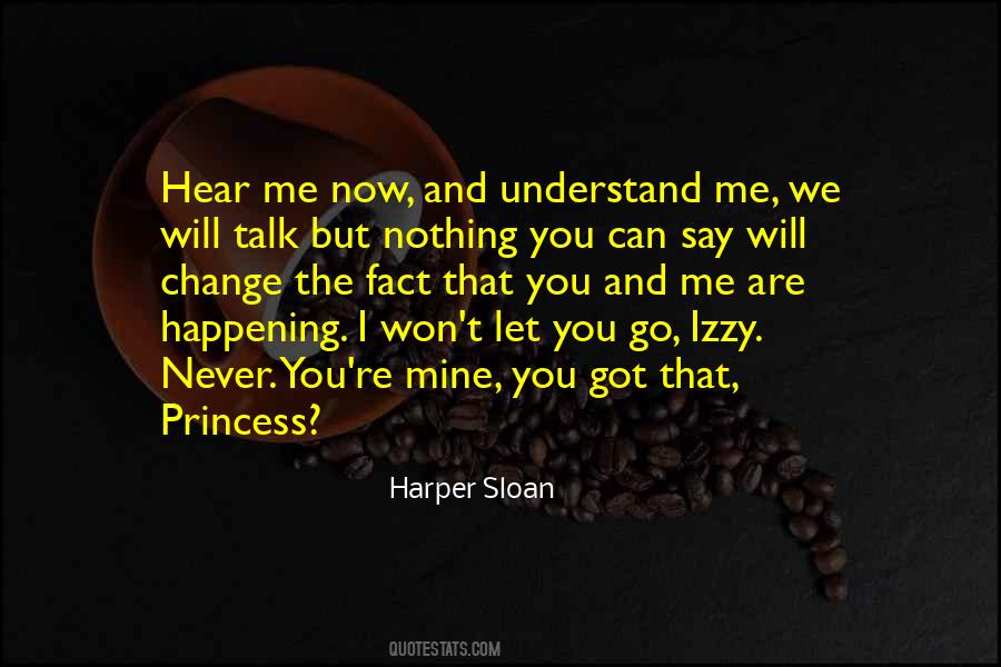 Nothing Can Change Quotes #514980
