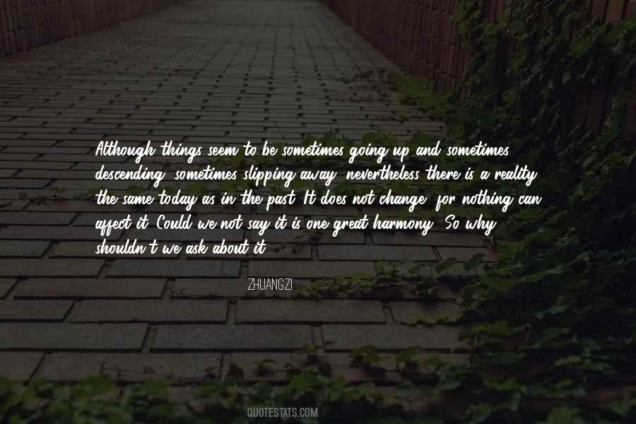 Nothing Can Change Quotes #555873
