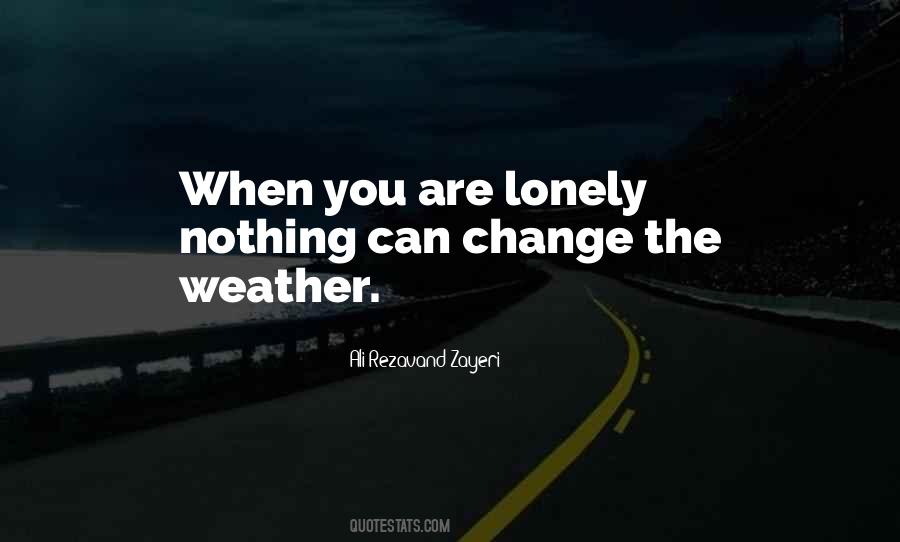 Nothing Can Change Quotes #590799