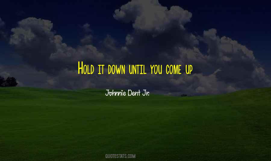 Nothing Can Hold You Down Quotes #6826