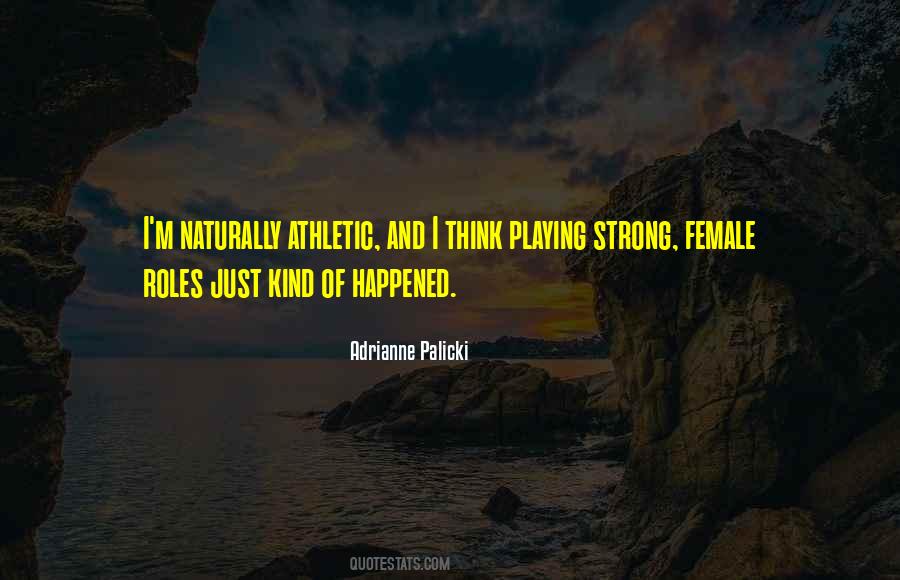 Nothing Comes Naturally Quotes #1500