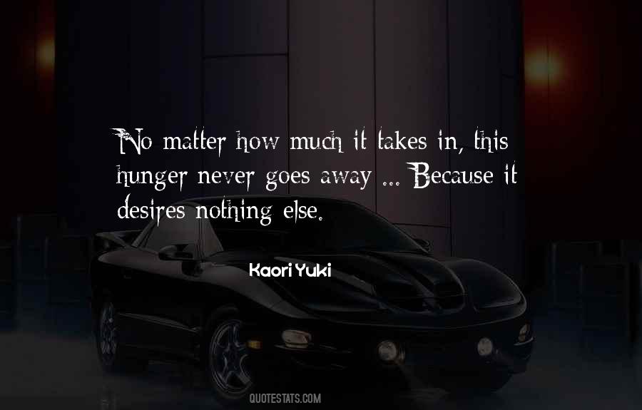 Nothing Else Matter Quotes #861320