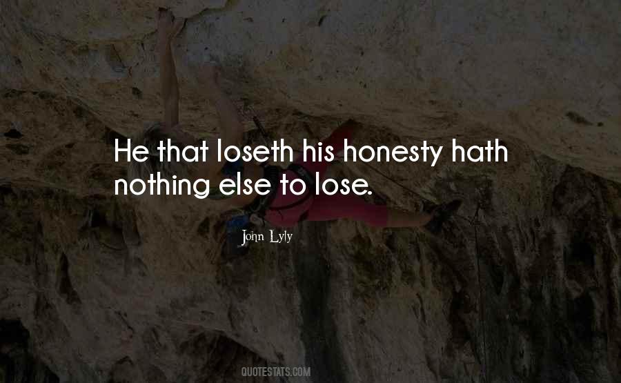 Nothing Else To Lose Quotes #1192767
