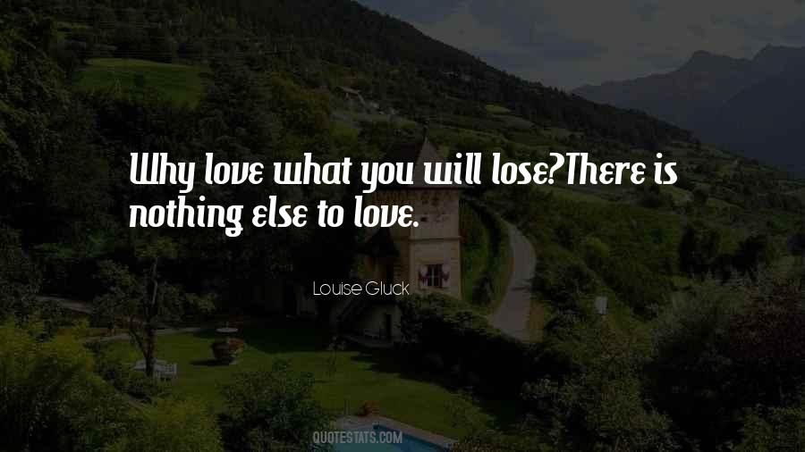 Nothing Else To Lose Quotes #1369315