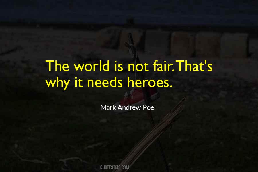 Nothing Fair In This World Quotes #157078