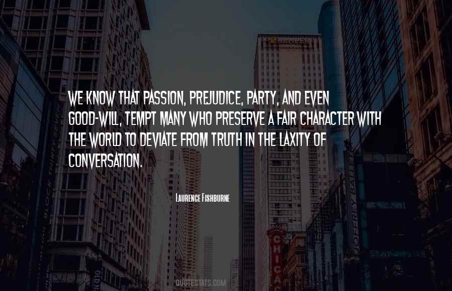 Nothing Fair In This World Quotes #346291