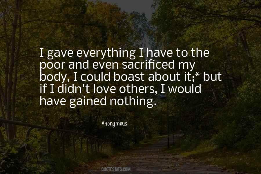 Nothing Gained Quotes #927614