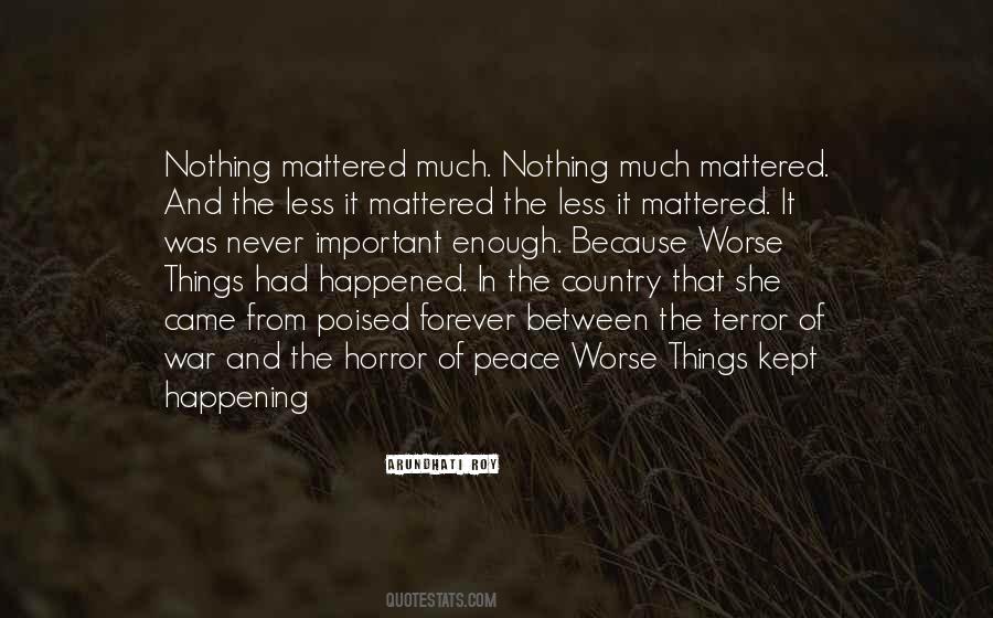 Nothing Happening Quotes #1072863