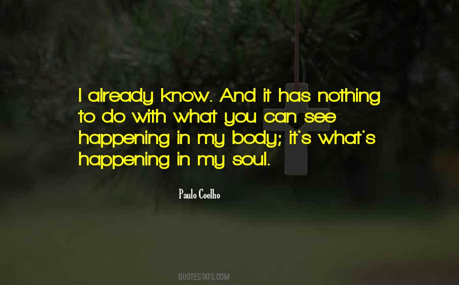 Nothing Happening Quotes #1297588