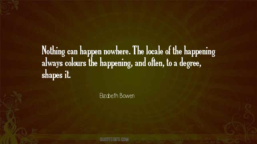 Nothing Happening Quotes #620847