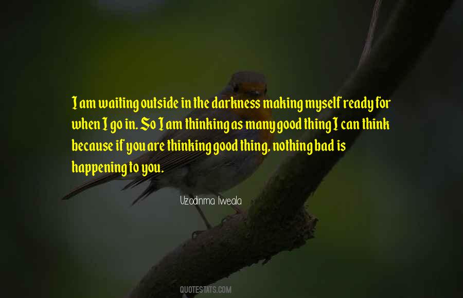 Nothing Happening Quotes #883112