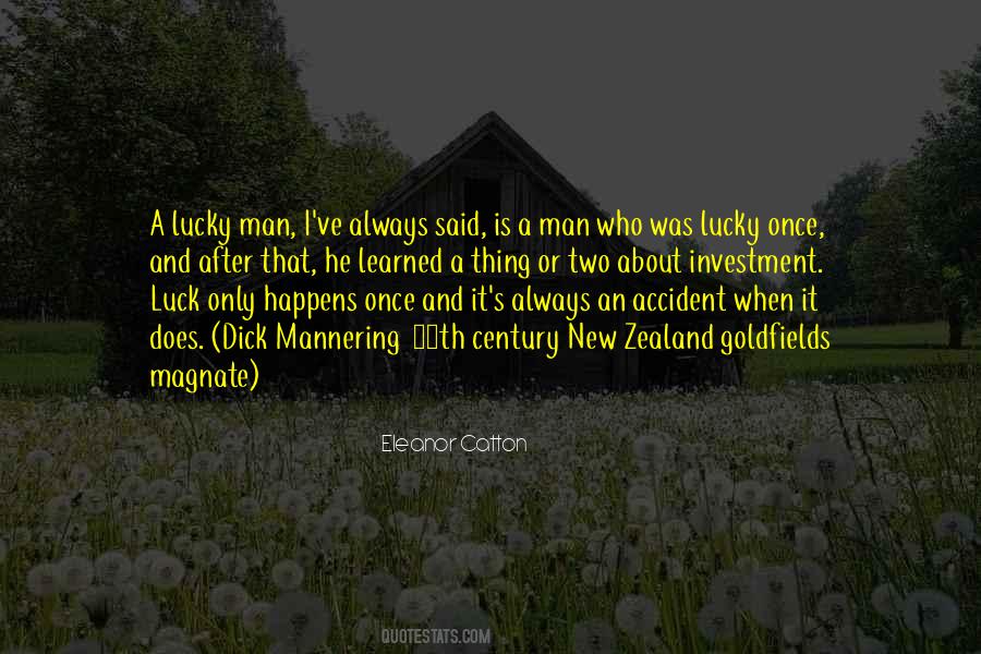 Nothing Happens By Accident Quotes #231019