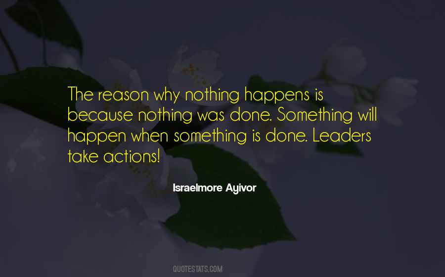 Nothing Happens For A Reason Quotes #799127