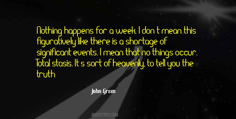 Nothing Happens For Nothing Quotes #957849