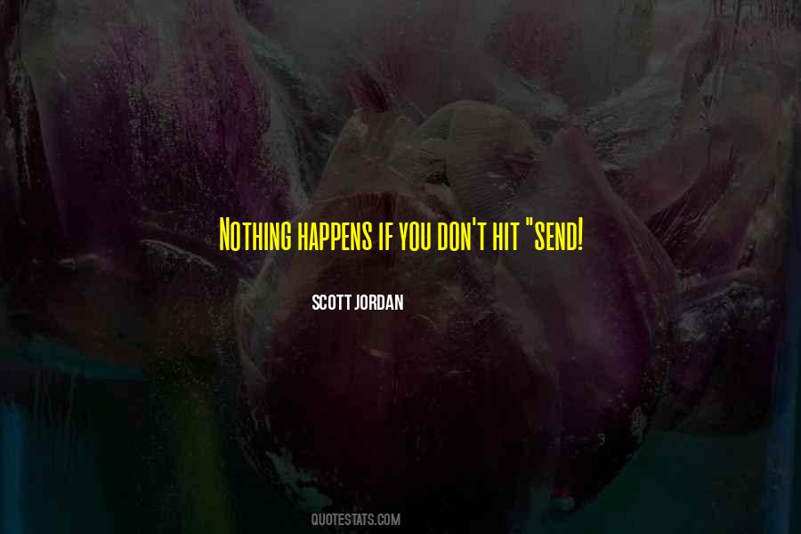 Nothing Happens Quotes #1147689