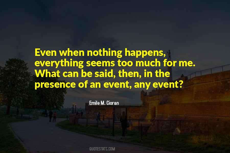 Nothing Happens Quotes #1287891