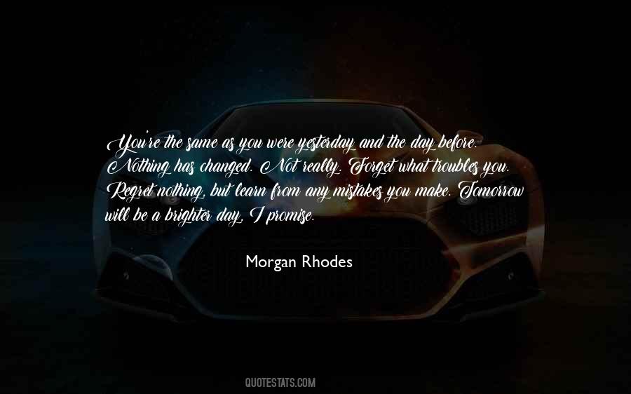 Nothing Has Changed Quotes #1107251