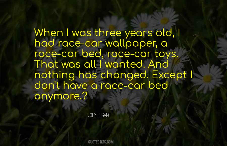 Nothing Has Changed Quotes #1245166