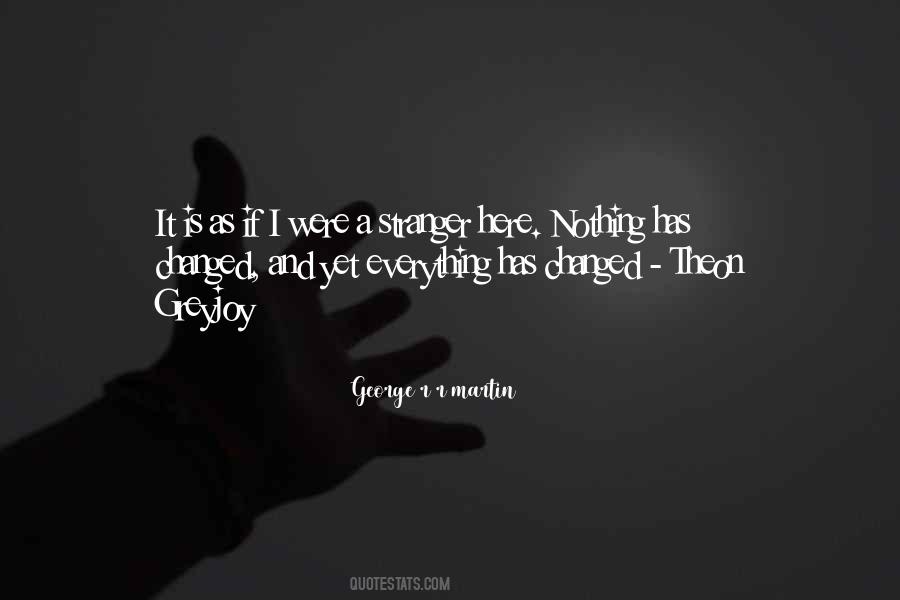 Nothing Has Changed Quotes #152521