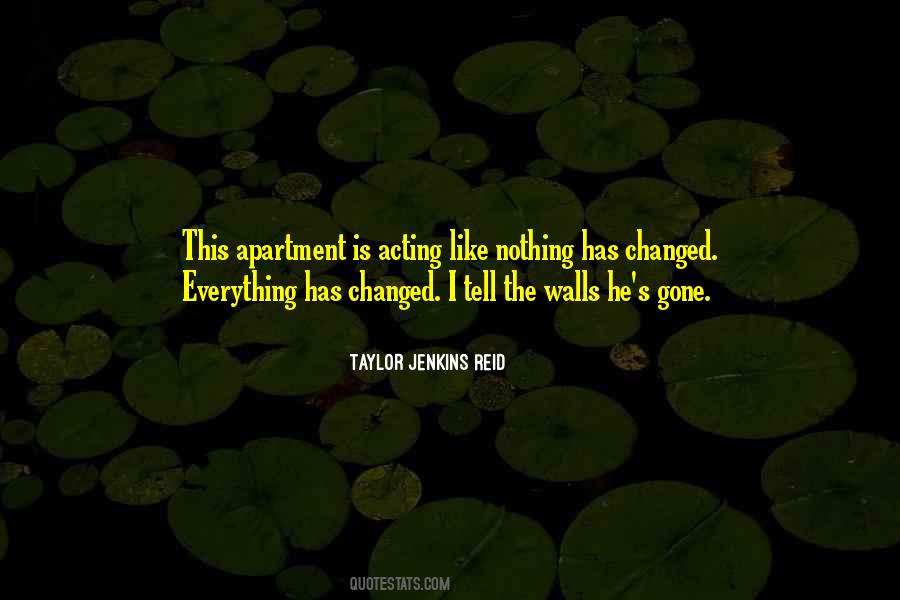 Nothing Has Changed Quotes #37432