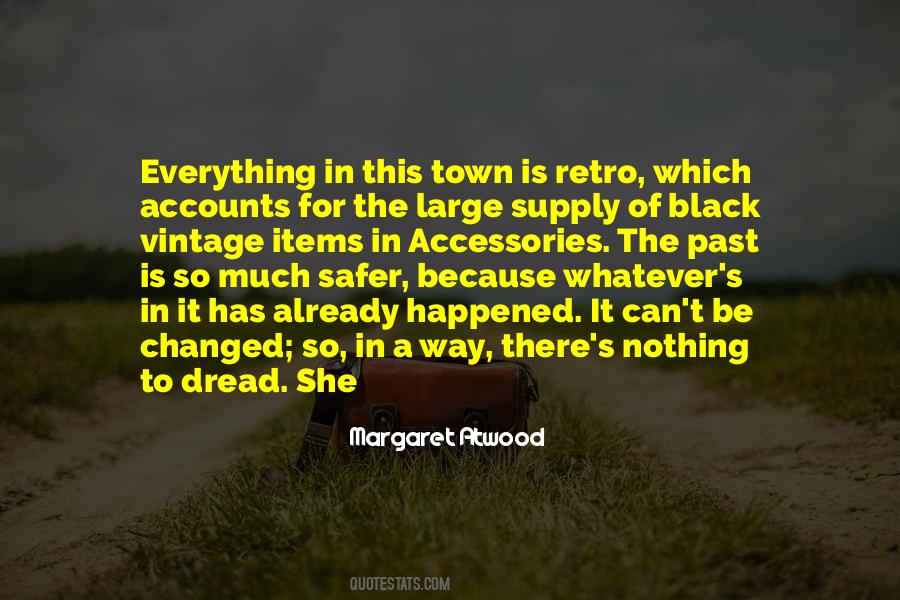 Nothing Has Changed Quotes #377112