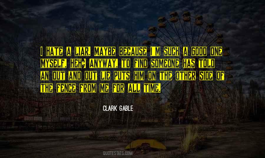 Nothing I Hate More Than A Liar Quotes #1205730