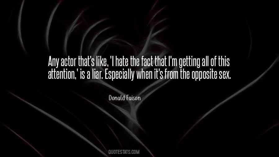 Nothing I Hate More Than A Liar Quotes #1224099