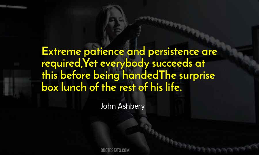 Nothing In Life Is Handed To You Quotes #324542
