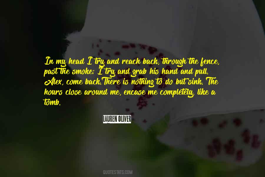 Nothing In My Hand Quotes #1353220