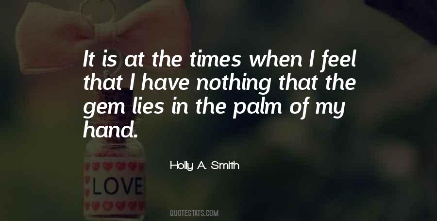 Nothing In My Hand Quotes #776471
