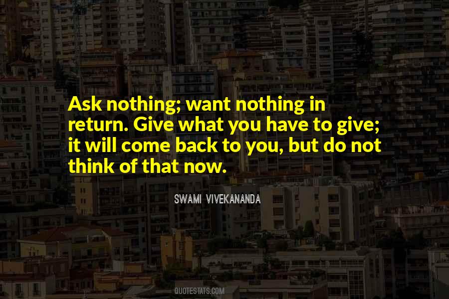 Nothing In Return Quotes #815639