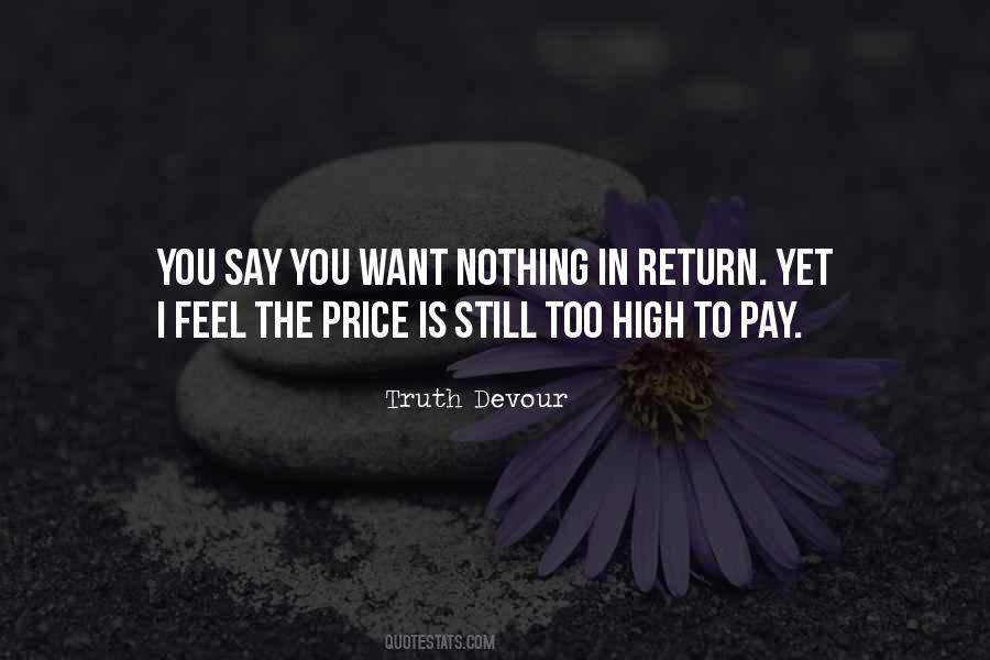 Nothing In Return Quotes #859154