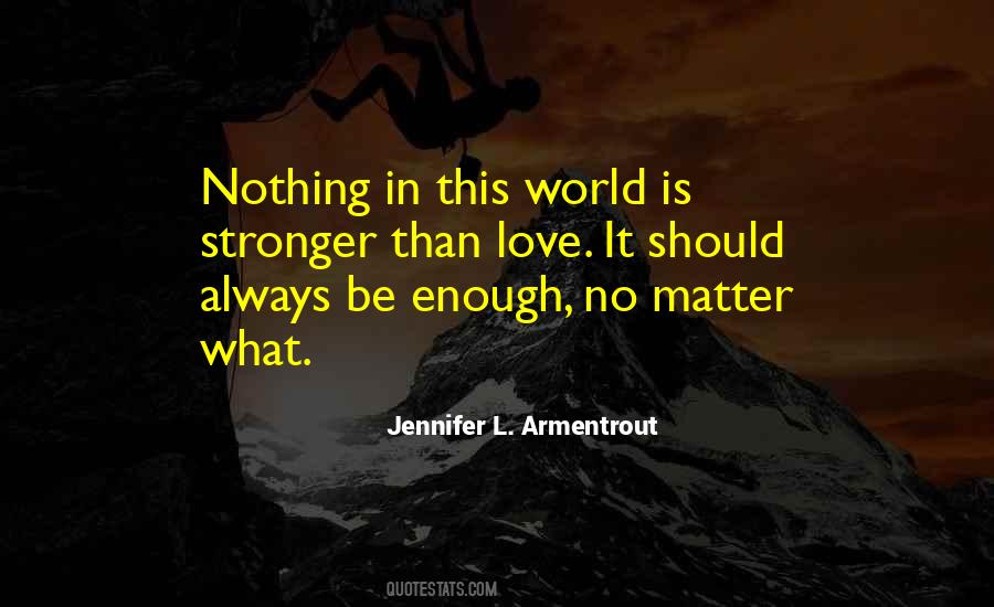 Nothing In This World Quotes #1005054