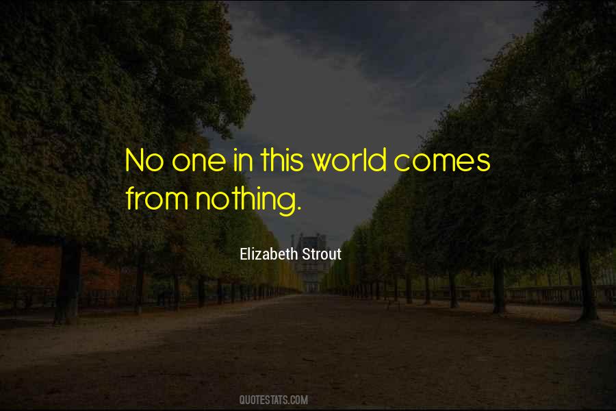 Nothing In This World Quotes #248084