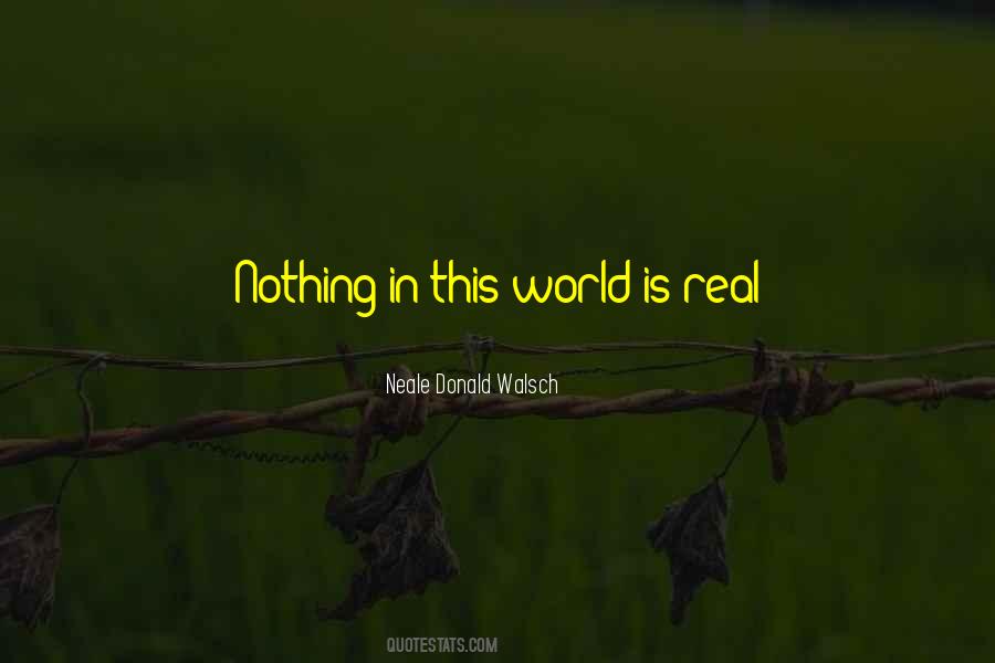 Nothing In This World Quotes #320322