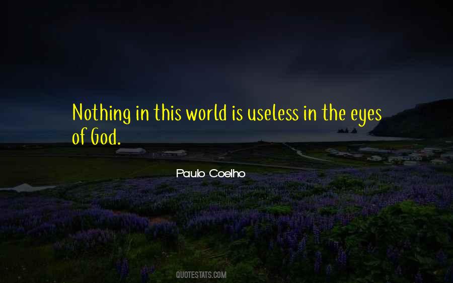 Nothing In This World Quotes #610206