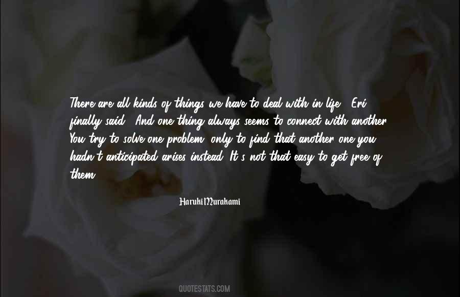Nothing Is As Easy As It Seems Quotes #43545