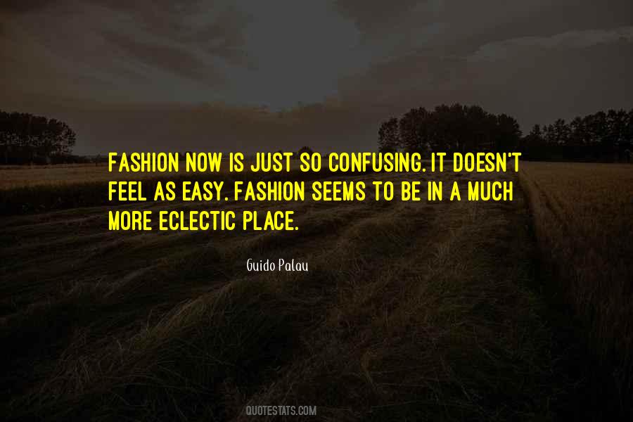 Nothing Is As Easy As It Seems Quotes #53272