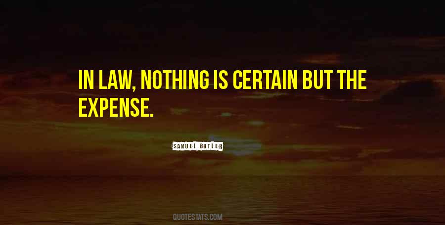 Nothing Is Certain Quotes #899886