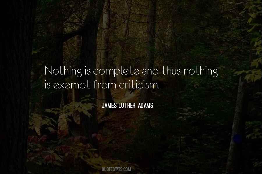 Nothing Is Complete Quotes #1155626