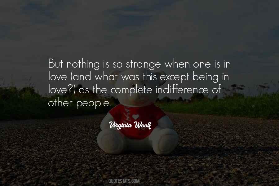 Nothing Is Complete Quotes #30974